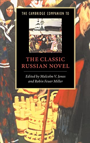 Beispielbild fr The Cambridge Companion to the Classic Russian Novel zum Verkauf von Prior Books Ltd