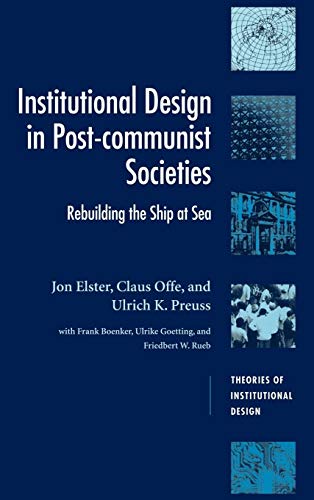 Stock image for Institutional Design in Post-Communist Societies for sale by Books Puddle