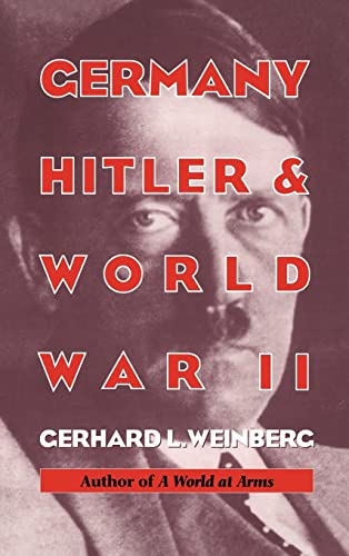 9780521474078: Germany, Hitler, and World War II: Essays in Modern German and World History
