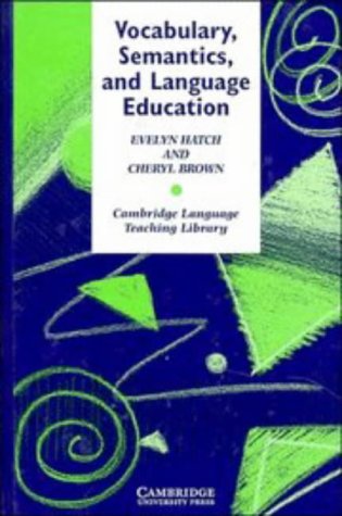 9780521474092: Vocabulary, Semantics and Language Education (Cambridge Language Teaching Library)
