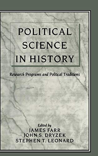 9780521474221: Political Science in History: Research Programs and Political Traditions