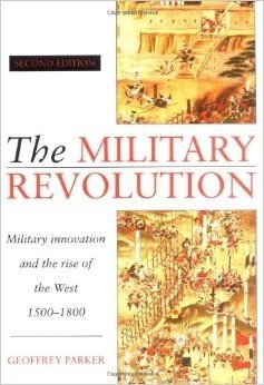 9780521474269: The Military Revolution: Military Innovation and the Rise of the West, 1500–1800