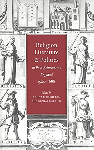 9780521474566: Religion, Literature, and Politics in Post-Reformation England, 1540–1688
