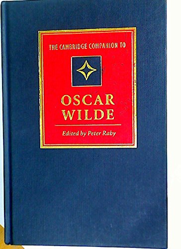 9780521474719: The Cambridge Companion to Oscar Wilde (Cambridge Companions to Literature)