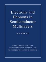 9780521474924: Electrons and Phonons in Semiconductor Multilayers