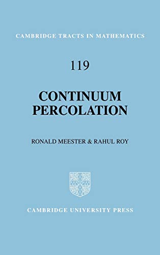 9780521475044: Continuum Percolation: 119 (Cambridge Tracts in Mathematics, Series Number 119)