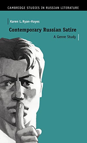 Beispielbild fr Contemporary Russian Satire: A Genre Study (Cambridge Studies in Russian Literature) zum Verkauf von Wonder Book