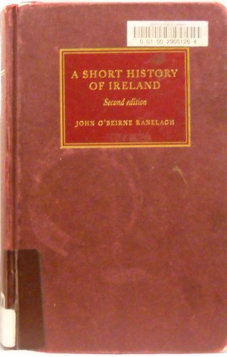 A Short History of Ireland - John O'Beirne Ranelagh