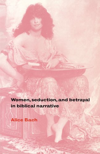 Beispielbild fr Women, seduction, and betrayal in biblical narrative. zum Verkauf von Henry Hollander, Bookseller