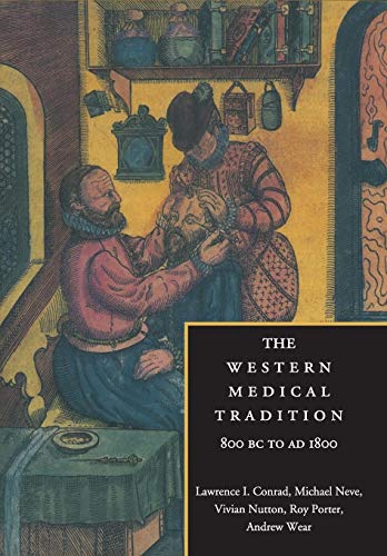 9780521475648: The Western Medical Tradition Paperback: 800 BC to AD 1800