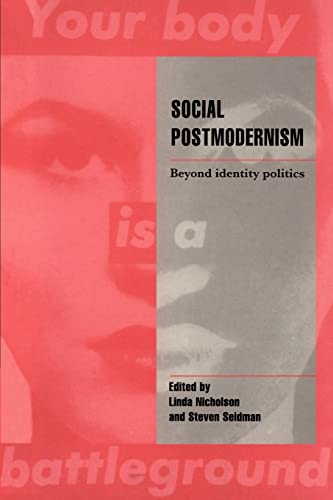 9780521475716: Social Postmodernism Paperback: Beyond Identity Politics (Cambridge Cultural Social Studies)