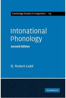 Intonational Phonology (Cambridge Studies in Linguistics) - D. Robert Ladd