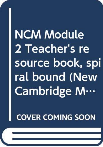 NCM Module 2 Teacher's resource book, spiral bound (New Cambridge Mathematics) (9780521475891) by Atkinson, Sue; Harrison, Sharon; McClure, Lynne