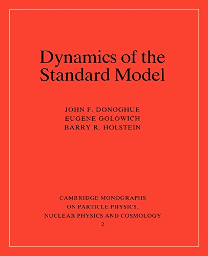 9780521476522: Dynamics of the Standard Model (Cambridge Monographs on Particle Physics, Nuclear Physics and Cosmology, Series Number 2)