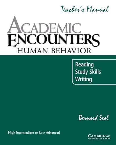 Academic Encounters: Human Behavior Teacher's Manual: Reading, Study Skills, and Writing