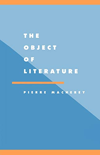 Beispielbild fr The Object of Literature (Literature, Culture, Theory, Series Number 14) zum Verkauf von GoldenWavesOfBooks