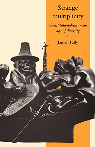 Imagen de archivo de Strange Multiplicity : Constitutionalism in an Age of Diversity a la venta por Better World Books
