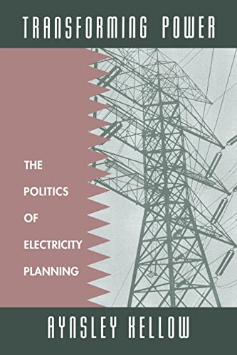 Stock image for Transforming Power: The Politics of Electricity Planning for sale by Chiron Media