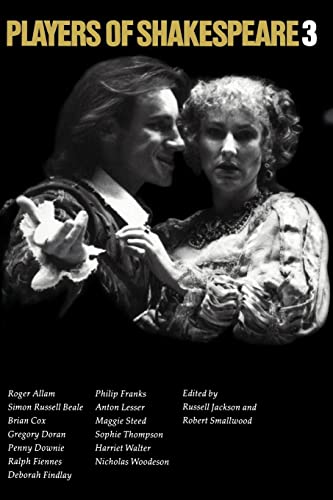 Stock image for Players of Shakespeare v3: Further Essays in Shakespearean Performance by Players with the Royal Shakespeare Company for sale by SecondSale