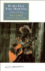 Beispielbild fr Blues Fell this Morning: Meaning in the Blues (Canto original series) zum Verkauf von WorldofBooks