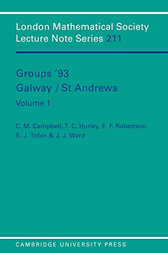 9780521477499: Groups '93 Galway/St Andrews: Volume 1: 001 (London Mathematical Society Lecture Note Series, Series Number 211)