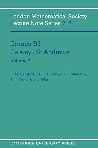 Beispielbild fr Groups `93 Galway/St Andrews: Volume 2 (London Mathematical Society Lecture Note Series, Band 212) zum Verkauf von Buchpark