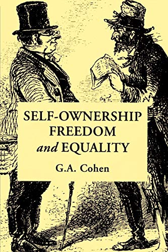 Imagen de archivo de Self-Ownership, Freedom, and Equality (Studies in Marxism and Social Theory) a la venta por Cathy's Half Price Books