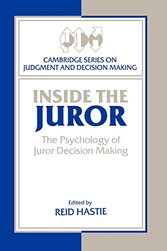 Imagen de archivo de Inside the Juror: The Psychology of Juror Decision Making (Cambridge Series on Judgment and Decision Making) a la venta por Decluttr