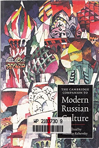 Beispielbild fr The Cambridge Companion to Modern Russian Culture (Cambridge Companions to Culture) zum Verkauf von WorldofBooks