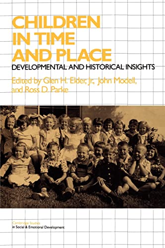 Imagen de archivo de Children in Time and Place : Developmental and Historical Insights a la venta por Better World Books