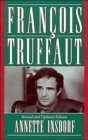 Beispielbild fr Franois Truffaut zum Verkauf von Better World Books