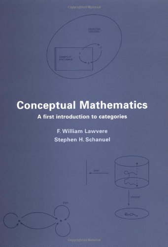 Stock image for Conceptual Mathematics: A First Introduction to Categories for sale by HPB-Red