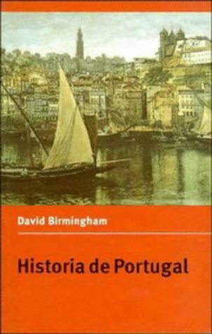 Historia de Portugal . - Birmingham, David