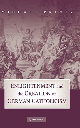 9780521478397: Enlightenment and the Creation of German Catholicism