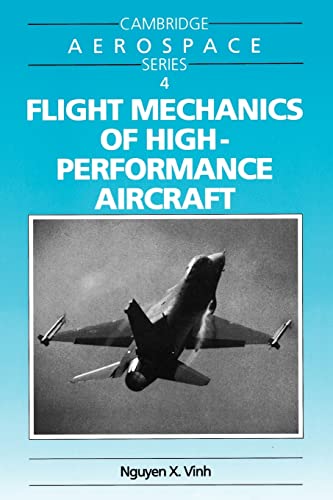 Beispielbild fr Flight Mechanics of High-performance Aircraft (Cambridge Aerospace) (Cambridge Aerospace Series) zum Verkauf von Chiron Media