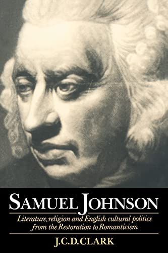 Imagen de archivo de Samuel Johnson: Literature, Religion and English Cultural Politics from the Restoration to Romanticism a la venta por Chiron Media