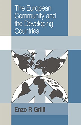 Stock image for The European Community and the Developing Countries for sale by Better World Books