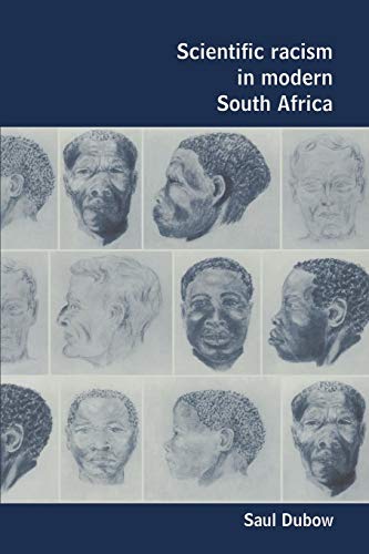 9780521479073: Scientific Racism in Modern South Africa Paperback