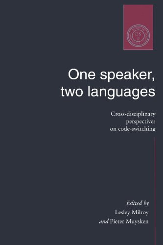Beispielbild fr One Speaker, Two Languages: Cross-Disciplinary Perspectives on Code-Switching zum Verkauf von Reuseabook