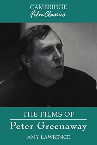 Stock image for The Films of Peter Greenaway (Cambridge Film Classics) for sale by Chiron Media