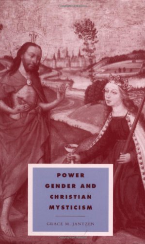 Beispielbild fr Power, Gender & Christian Mysticism: 8 (Cambridge Studies in Ideology and Religion, Series Number 8) zum Verkauf von WorldofBooks