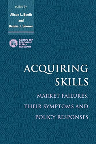 Stock image for Acquiring Skills: Market Failures, their Symptoms and Policy Responses for sale by MusicMagpie