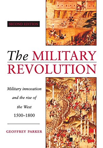 Stock image for The Military Revolution: Military Innovation and the Rise of the West, 1500-1800 for sale by BooksRun