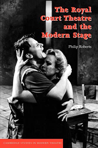 9780521479622: The Royal Court Theatre and the Modern Stage Paperback (Cambridge Studies in Modern Theatre)