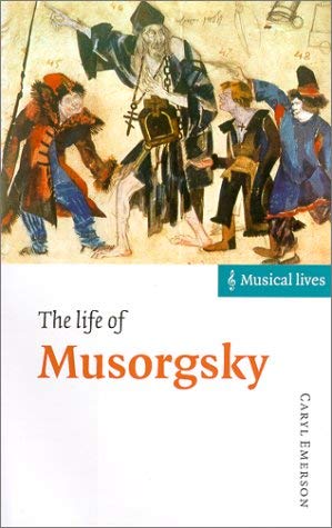 Beispielbild fr The Life of Musorgsky (Musical Lives) zum Verkauf von Anybook.com