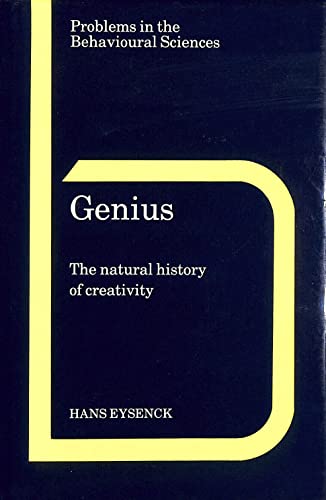 9780521480147: Genius: The Natural History of Creativity (Problems in the Behavioural Sciences, Series Number 12)