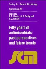 9780521481083: Fifty Years of Antimicrobials: Past Perspectives and Future Trends