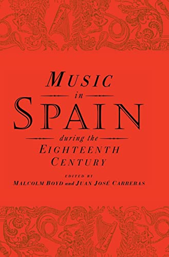 Music in Spain During the Eighteenth Century