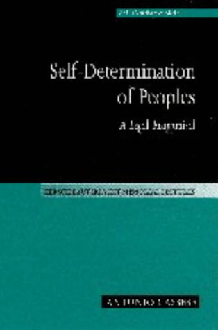 9780521481878: Self-Determination of Peoples: A Legal Reappraisal (Hersch Lauterpacht Memorial Lectures, Series Number 12)