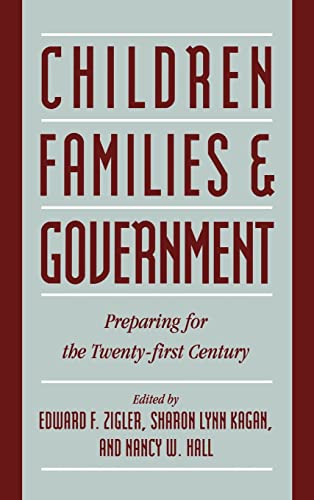 Imagen de archivo de Children, Families, and Government: Preparing for the Twenty-First Century a la venta por Wonder Book